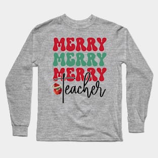 Merry Teacher Long Sleeve T-Shirt